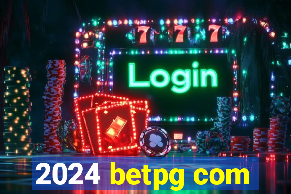 2024 betpg com